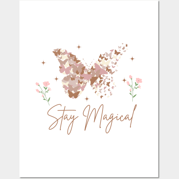 stay magical Wall Art by A&A